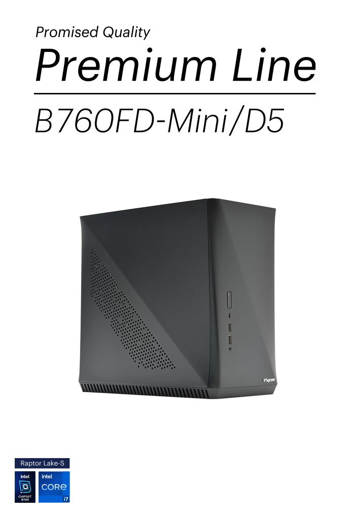 Promised Quality Premium Line B760FD-Mini